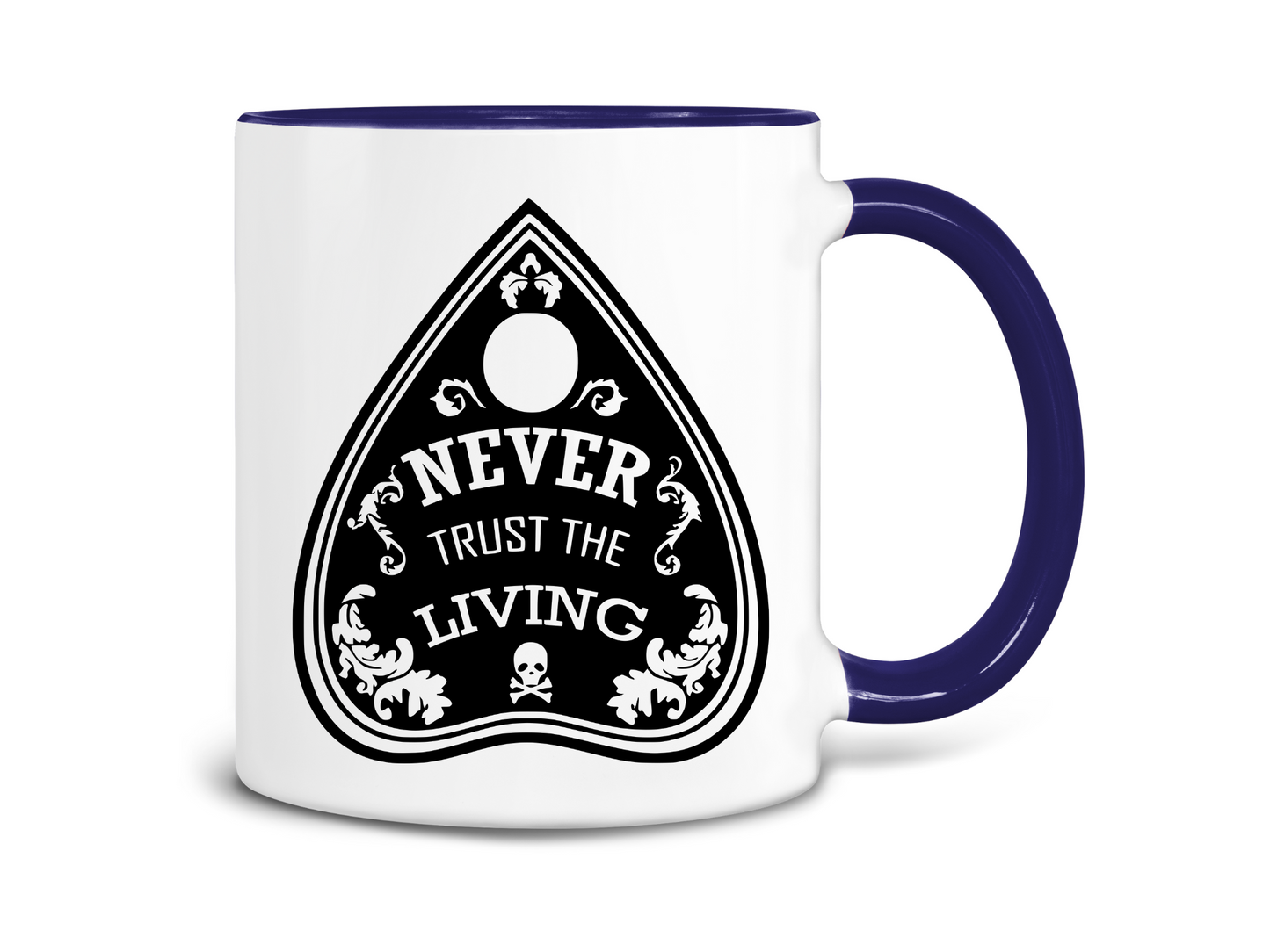 Never Trust The Living Coffee Mug