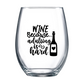 Wine Because Adulting is Hard Stemless Wine Glass