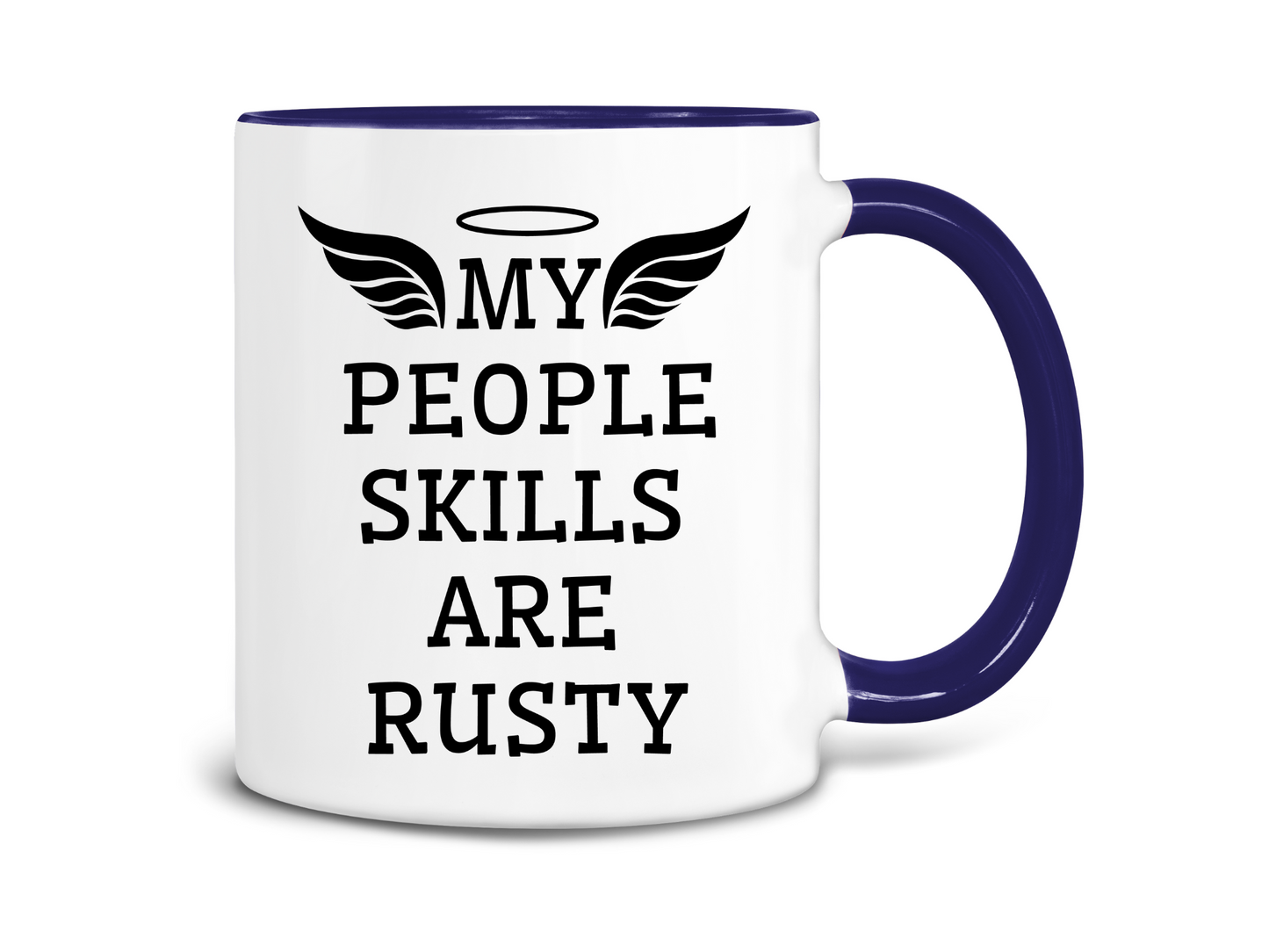 My People Skills Are Rusty Coffee Mug